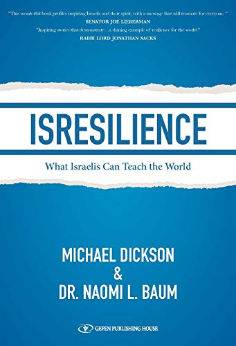 ISRESILIENCE: What Israelis Can Teach the World