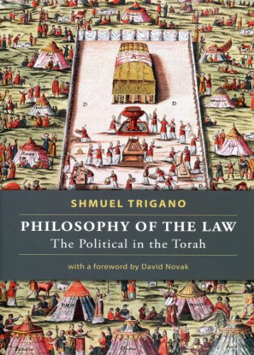 Philosophy of the Law: The Political in the Torah (Contemporary Jewish Thought)