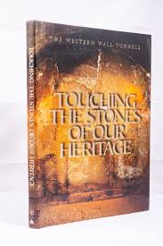 Touching the Stones of Our Heritage - Tunnels 