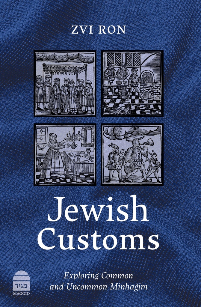 [9781592646319] Jewish Customs: Exploring Common and Uncommon Minhagim