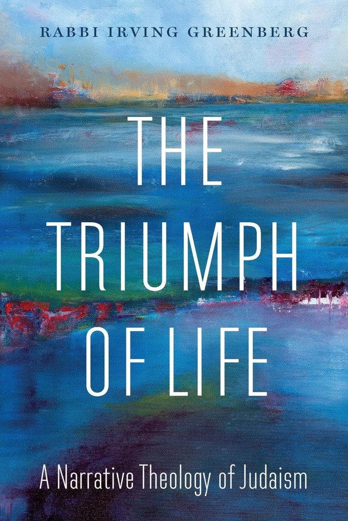 [9780827615212] The Triumph of Life: A Narrative Theology of Judaism