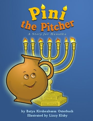 Pini the Pitcher: A Story of Hanukkah