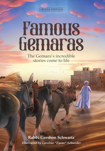 Famous Gemaras: The Gemara's incredible stories come to life