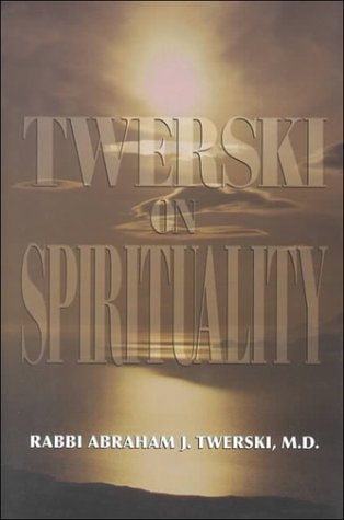 Twerski on Spirituality