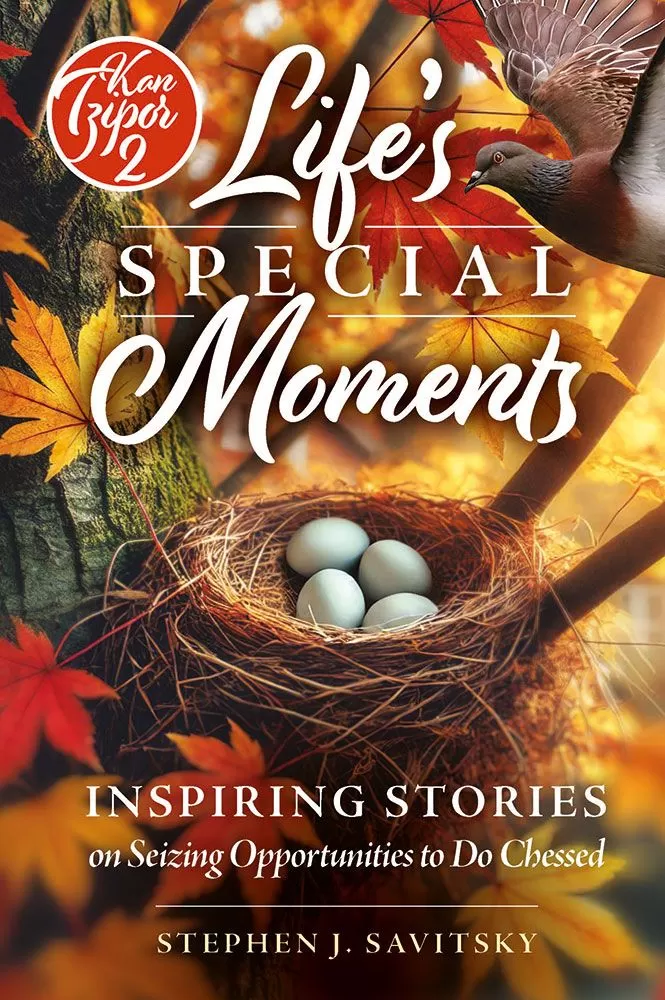 Life's Special Moments Inspiring Stories on Seizing Opportunities to do Chessed 