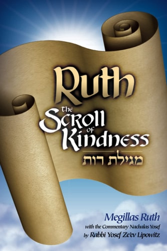 Ruth: The Scroll of Kindness
