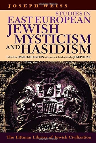 Studies in East European Jewish Mysticism and Hasidism | Littman Library of Jewish Civilization