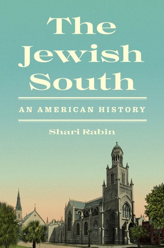 [9780691208763] The Jewish South: An American History