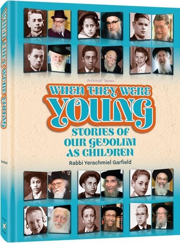 [9781422643266] When They Were Young: Stories of our Gedolim as Children