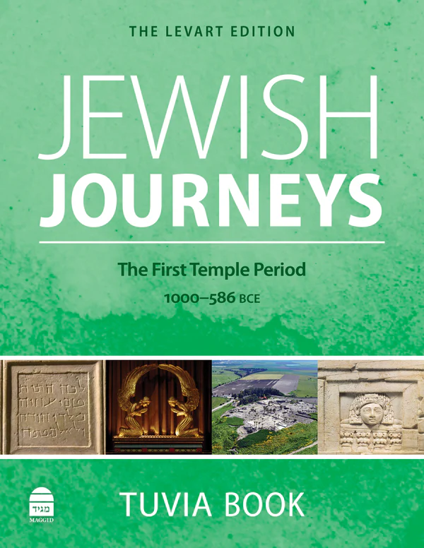 Jewish Journeys: The First Temple Period: 1000–586 BCE