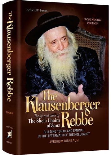 The Klausenberger | Rebbe Building Torah and Emunah in the Aftermath of the Holocaust