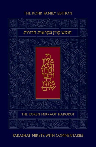 Koren Mikraot Hadorot | Parshat Miketz | Volume 10 | Multilingual Edition 