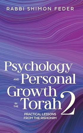 Psychology And Personal Growth In The Torah | Volume 2