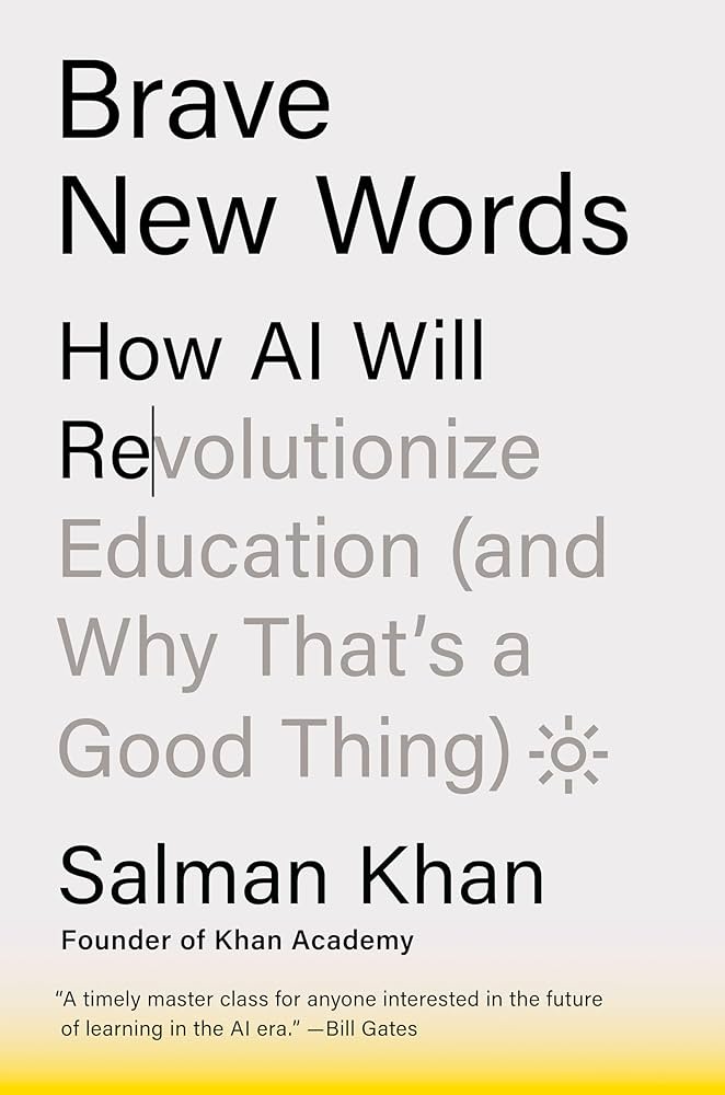Brave New Words: How AI Will Revolutionize Education
