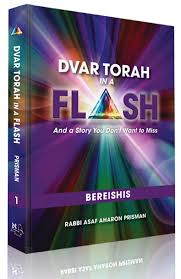 Bereishis | Dvar Torah in a Flash