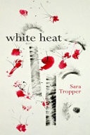 [9781958408643] White Heat | Haiku and Haibun of Sara Tropper (October 7th Poetry)