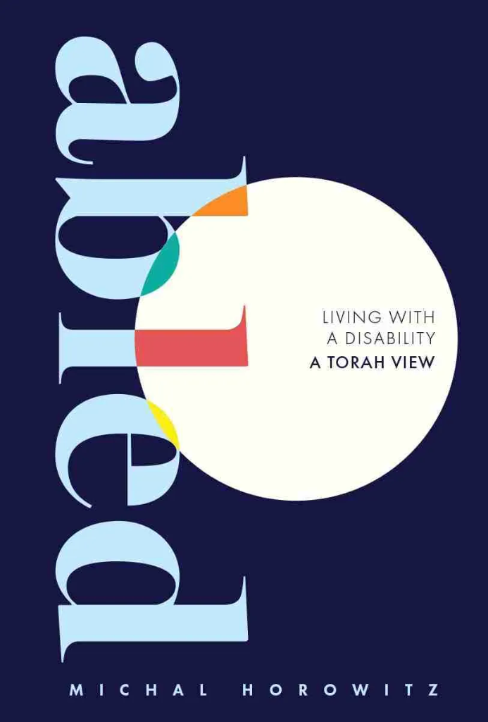 Coming Soon | Abled - Living With A Disability, A Torah View