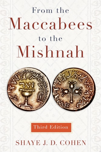 From the Maccabees to the Mishnah
