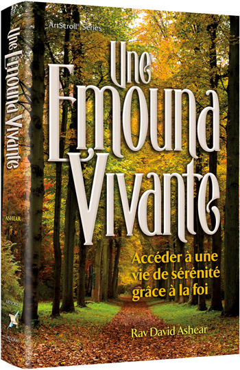 Living Emunah – Atteindre une vie de sérénité grâce à la foi
