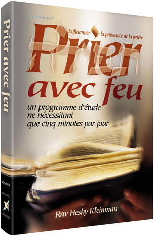 [9781422608579] Prier avec ferveur - Raviver la puissance de votre téfillah – Une leçon quotidienne de 5 minutes