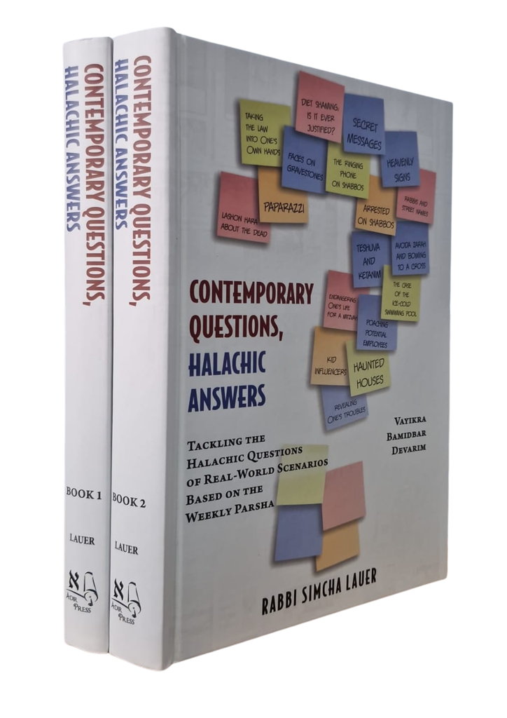 Contemporary Questions, Halachic Answers | Tackling The Halachic Questions Of Real World Scenarios Based On The Weekly Parsha | 2 Volume Set