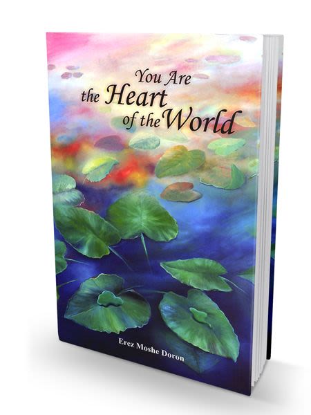 You are the Heart of the World - People Talk about Talking with God