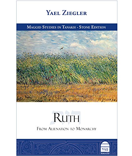 [9781592643776] Ruth: From Alienation to Monarchy | Maggid Studies in Tanakh Series  (New)