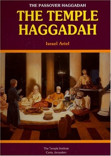 Passover Haggadah--the Temple Haggadah