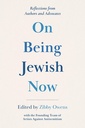 On Being Jewish Now - Reflections from Authors and Advocates