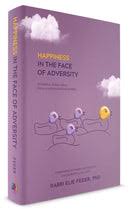 [9781961602670] Happiness in the Face of Adversity - Powerful Torah Ideas from Mom's Parting Words