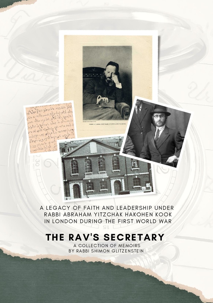 Coming Soon | The Rav's Secretary -  Personal secretary to Rabbi Abraham Isaac Kook while in London