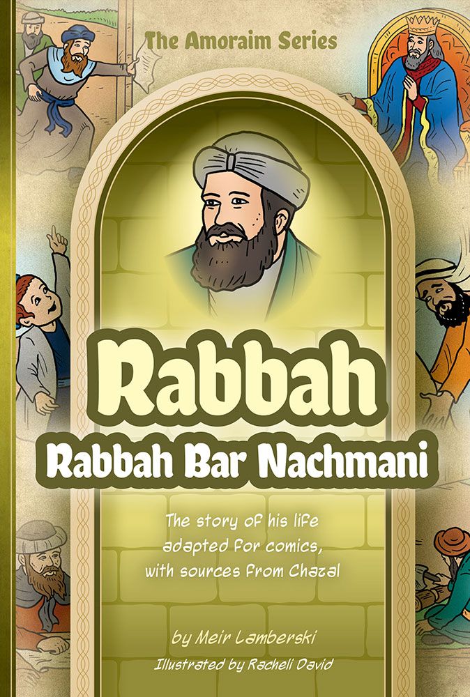 Amoraim Series: Rabbah Bar Nachmani