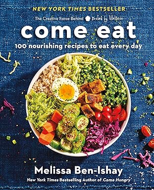 Coming Soon | Come Eat - 100 Nourishing Recipes to Eat Every Day