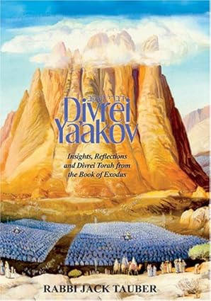 Yalkut Ya'akov: Insights, Reflections, and Divrei Torah from the Book of Exodus 