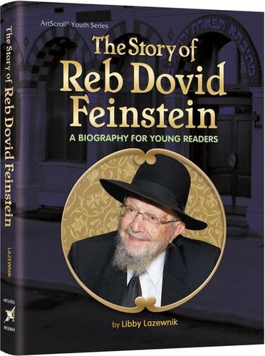 The Story of Reb Dovid Feinstein | A biography for young readers