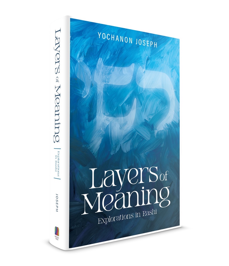 Coming Soon | Layers of Meaning: Explorations in Rashi