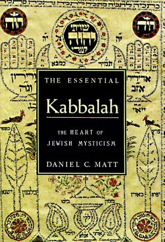 OUT OF PRINT | The Essential Kabbalah The Heart of Jewish Mysticism