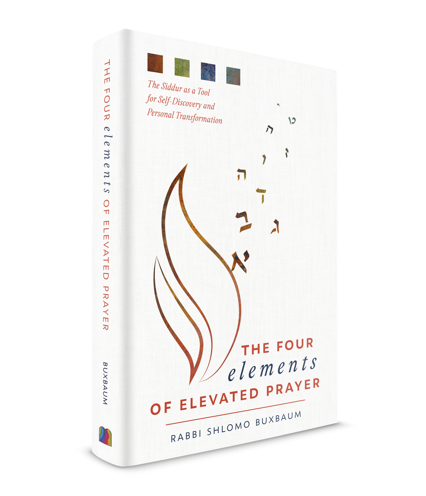 Coming Soon | The Four Elements of Elevated Prayer: The Siddur as a Tool for Self-Discovery and Personal Transformation