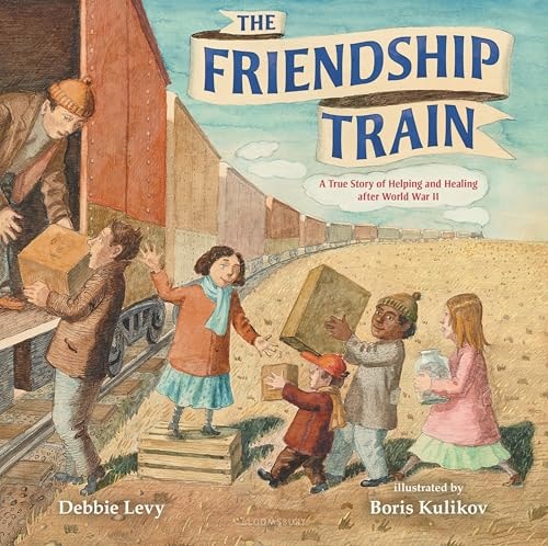 [9781547608027] The Friendship Train - A True Story of Helping and Healing After World War II