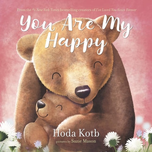 [9780062887900] You Are My Happy | Board Book