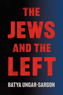 Coming Soon | The Jews and the Left