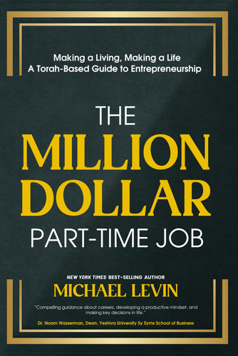 [9798888940471] The Million Dollar Part-Time Job: Making a Living, Making a Life