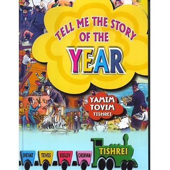 Yamim Tovim | Tell Me the Story of the Year Series