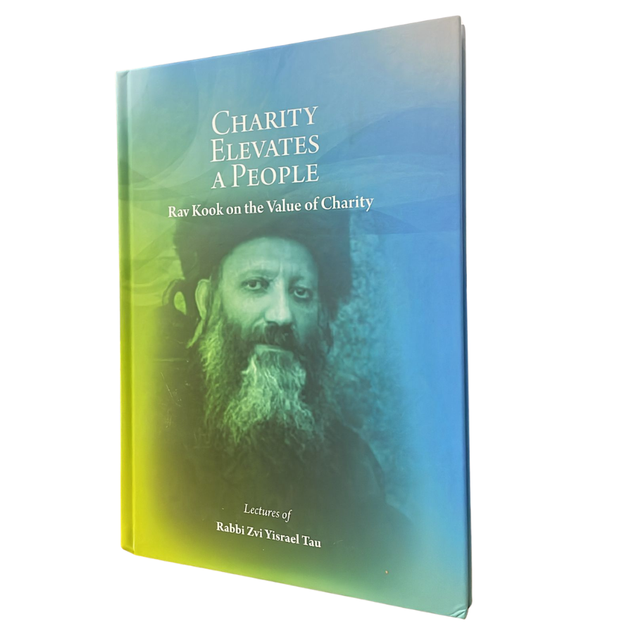 Charity Elevates A People - rabbi Kook