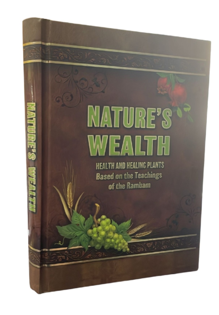 [6787667889] Nature's Wealth: Health Based on Rambam