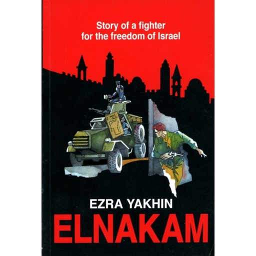 [1674636545] Elnakam - Story of a fighter for the freedom of Israel