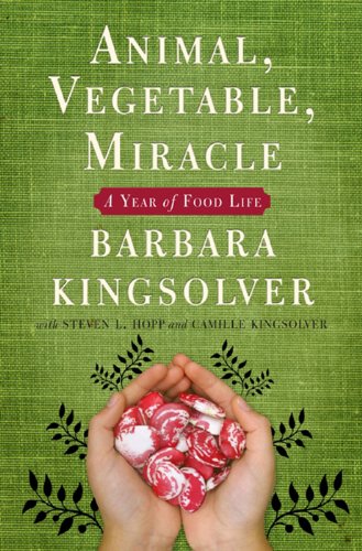 [9780060852566] Animal, Vegetable, Miracle