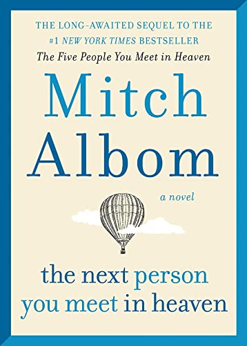 [9780062294449] The Next Person You Meet in Heaven: The Sequel to The Five People You Meet in Heaven | Hardcover Edition