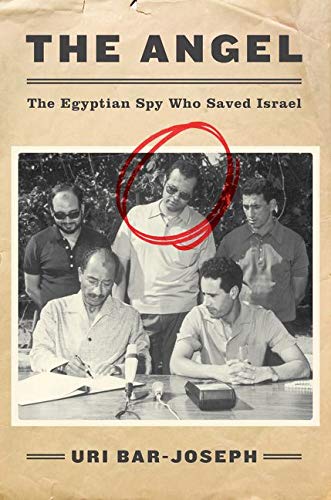 [9780062420107] The Angel: The Egyptian Spy Who Saved Israel