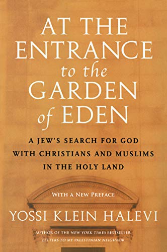 [9780062913111] At The Entrance To The Garden Of Eden